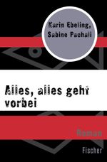 Alles, alles geht vorbei Cover des Buches Alles, alles geht vorbei (ISBN: 9783596300358)