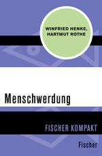 Menschwerdung Cover des Buches Menschwerdung (ISBN: 9783596300686)