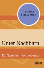 Unter Nachbarn Cover des Buches Unter Nachbarn (ISBN: 9783596301577)