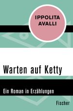 Warten auf Ketty Cover des Buches Warten auf Ketty (ISBN: 9783596306282)