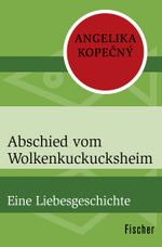 Abschied vom Wolkenkuckucksheim Cover des Buches Abschied vom Wolkenkuckucksheim (ISBN: 9783596307586)