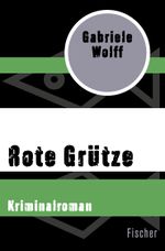 Rote Grütze Cover des Buches Rote Grütze (ISBN: 9783596307708)