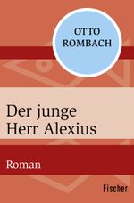 Der junge Herr Alexius Cover des Buches Der junge Herr Alexius (ISBN: 9783596307814)