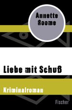 Liebe mit Schuß Cover des Buches Liebe mit Schuß (ISBN: 9783596309672)