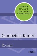 Gambettas Kurier Cover des Buches Gambettas Kurier (ISBN: 9783596313525)