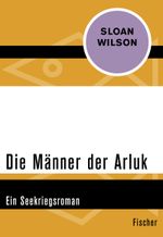 Die Männer der Arluk Cover des Buches Die Männer der Arluk (ISBN: 9783596314362)