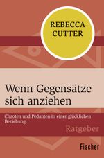 Wenn Gegensätze sich anziehen Cover des Buches Wenn Gegensätze sich anziehen (ISBN: 9783596314874)