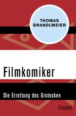 Filmkomiker Cover des Buches Filmkomiker (ISBN: 9783596318155)