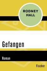 Gefangen Cover des Buches Gefangen (ISBN: 9783596319992)