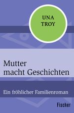 Mutter macht Geschichten Cover des Buches Mutter macht Geschichten (ISBN: 9783596320080)