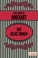 Das gelbe Zimmer Cover des Buches Das gelbe Zimmer (ISBN: 9783596320394)