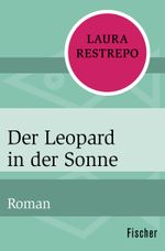 Der Leopard in der Sonne Cover des Buches Der Leopard in der Sonne (ISBN: 9783596320707)