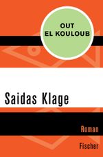 Saidas Klage Cover des Buches Saidas Klage (ISBN: 9783596321018)