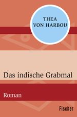 Das indische Grabmal Cover des Buches Das indische Grabmal (ISBN: 9783596321827)
