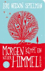 Morgen kommt ein neuer Himmel Cover des Buches Morgen kommt ein neuer Himmel (ISBN: 9783596521128)