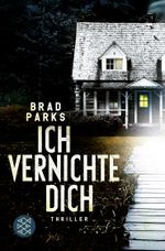 Ich vernichte dich Cover des Buches Ich vernichte dich (ISBN: 9783596702947)