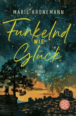 Funkelnd wie Glück Cover des Buches Funkelnd wie Glück (ISBN: 9783596709984)