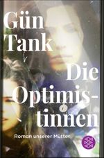 Die Optimistinnen Cover des Buches Die Optimistinnen (ISBN: 9783596711161)