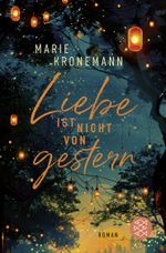 Liebe ist nicht von gestern Cover des Buches Liebe ist nicht von gestern (ISBN: 9783596711178)