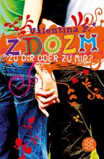 ZDOZM - ZU DIR ODER ZU MIR? Cover des Buches ZDOZM - ZU DIR ODER ZU MIR? (ISBN: 9783596809035)