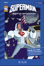 Superman: Angriff der Weltraumpiraten Cover des Buches Superman: Angriff der Weltraumpiraten (ISBN: 9783596855537)