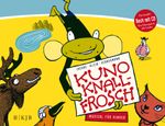 Kuno Knallfrosch. Musical für Kinder Cover des Buches Kuno Knallfrosch. Musical für Kinder (ISBN: 9783596856312)