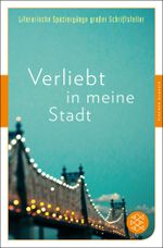 Verliebt in meine Stadt Cover des Buches Verliebt in meine Stadt (ISBN: 9783596906321)