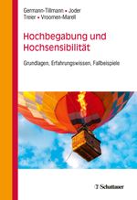 Hochbegabung und Hochsensibilität: Grundlagen, Erfahrungswissen, Fallbeispiele Cover des Buches Hochbegabung und Hochsensibilität: Grundlagen, Erfahrungswissen, Fallbeispiele (ISBN: 9783608400892)