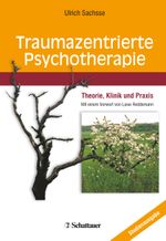 Traumazentrierte Psychotherapie: Theorie, Klinik und Praxis - Mit einem Vorwort von Luise Reddemann Cover des Buches Traumazentrierte Psychotherapie: Theorie, Klinik und Praxis - Mit einem Vorwort von Luise Reddemann (ISBN: 9783608427387)