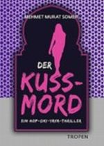 Der Kuss-Mord Cover des Buches Der Kuss-Mord (ISBN: 9783608502046)