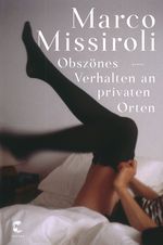 Obszönes Verhalten an privaten Orten Cover des Buches Obszönes Verhalten an privaten Orten (ISBN: 9783608503432)