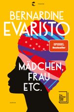 Mädchen, Frau etc. - Booker Prize 2019 Cover des Buches Mädchen, Frau etc. - Booker Prize 2019 (ISBN: 9783608504842)