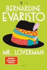 Mr. Loverman Cover des Buches Mr. Loverman (ISBN: 9783608504897)