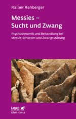 Messies - Sucht und Zwang Cover des Buches Messies - Sucht und Zwang (ISBN: 9783608890495)