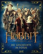 Der Hobbit: Eine unerwartete Reise - Die Geschichte in Fotos Cover des Buches Der Hobbit: Eine unerwartete Reise - Die Geschichte in Fotos (ISBN: 9783608939958)