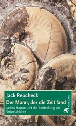 Der Mann, der die Zeit fand: James Hutton-Biographie Cover des Buches Der Mann, der die Zeit fand: James Hutton-Biographie (ISBN: 9783608940862)
