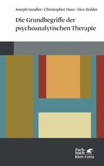 Die Grundbegriffe der psychoanalytischen Therapie (Konzepte der Humanwissenschaften) Cover des Buches Die Grundbegriffe der psychoanalytischen Therapie (Konzepte der Humanwissenschaften) (ISBN: 9783608943573)