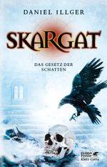 Skargat - Das Gesetz der Schatten Cover des Buches Skargat - Das Gesetz der Schatten (ISBN: 9783608949698)