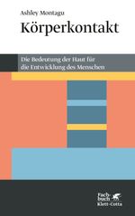 Körperkontakt Cover des Buches Körperkontakt (ISBN: 9783608951547)