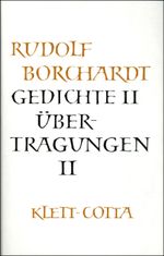 Gesammelte Werke in Einzelbänden / Gedichte II /Übertragungen II (Gesammelte Werke in Einzelbänden) Cover des Buches Gesammelte Werke in Einzelbänden / Gedichte II /Übertragungen II (Gesammelte Werke in Einzelbänden) (ISBN: 9783608953022)