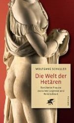 Die Welt der Hetären Cover des Buches Die Welt der Hetären (ISBN: 9783608960013)