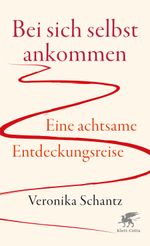 Bei sich selbst ankommen Cover des Buches Bei sich selbst ankommen (ISBN: 9783608961850)