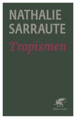 Tropismen (Cotta's Bibliothek der Moderne) Cover des Buches Tropismen (Cotta's Bibliothek der Moderne) (ISBN: 9783608963465)