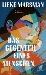 Das Gegenteil eines Menschen Cover des Buches Das Gegenteil eines Menschen (ISBN: 9783608965919)