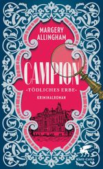 Campion. Tödliches Erbe Cover des Buches Campion. Tödliches Erbe (ISBN: 9783608966756)