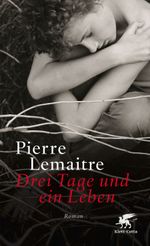 Drei Tage und ein Leben Cover des Buches Drei Tage und ein Leben (ISBN: 9783608981063)