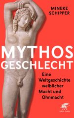 Mythos Geschlecht Cover des Buches Mythos Geschlecht (ISBN: 9783608983166)