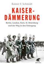 Kaiserdämmerung Cover des Buches Kaiserdämmerung (ISBN: 9783608983180)