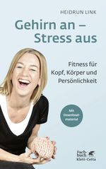 Gehirn an – Stress aus Cover des Buches Gehirn an – Stress aus (ISBN: 9783608983586)
