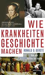 Wie Krankheiten Geschichte machen Cover des Buches Wie Krankheiten Geschichte machen (ISBN: 9783608984187)